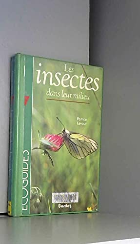 Stock image for Les Insectes dans leur milieu for sale by Goldstone Books