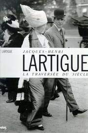 Stock image for Jacques-Henri Lartigue; la traversee du siecle for sale by Hammer Mountain Book Halls, ABAA