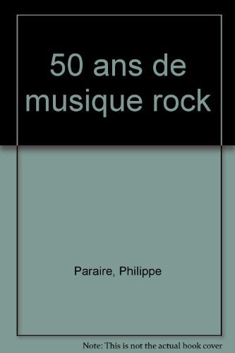 Stock image for 50 ans de musique rock for sale by Ammareal
