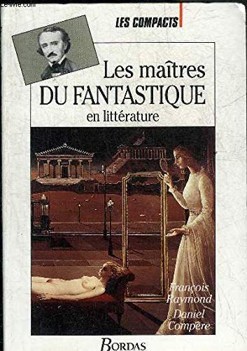 Stock image for Les Matres Du Fantastique : En Littrature for sale by RECYCLIVRE