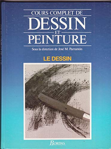 Cours Complet De Dessin Et Peinture (9782040185558) by Unknown Author