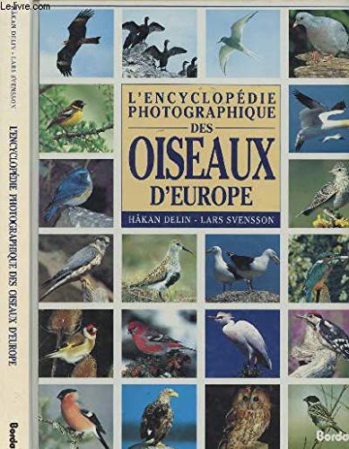 Beispielbild fr L'encyclopdie photographique des oiseaux d'Europe zum Verkauf von Ammareal