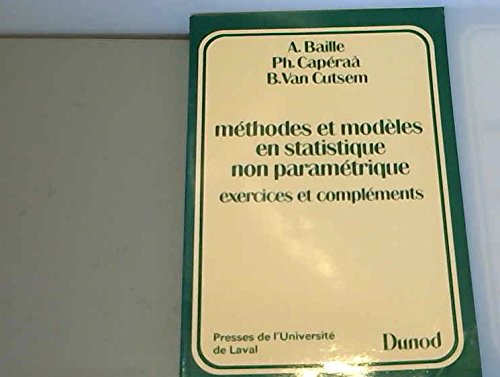 Beispielbild fr METHODES ET MODELES EN STATISTIQUE NON PARAMETRIQUE. : Exercices et complments zum Verkauf von Ammareal