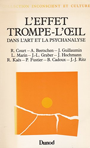 Stock image for L'effet Trompe-l'oeil : Dans L'art Et La Psychanalyse for sale by RECYCLIVRE