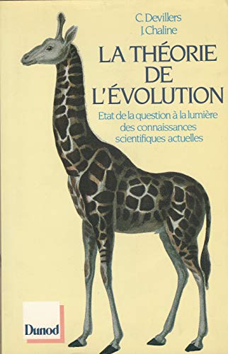 Imagen de archivo de La Thorie De L'volution : tat De La Question  La Lumire Des Connaissances Scientifiques Actuell a la venta por RECYCLIVRE