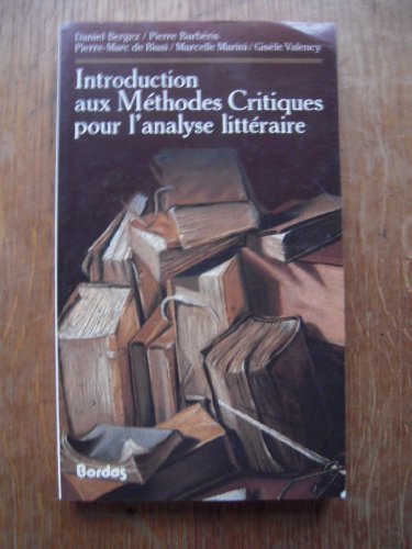 Imagen de archivo de Introduction aux methodes critiques pour l'analyse litteraire a la venta por Better World Books