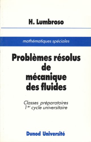 Stock image for Probl�mes r�solus de m�canique des fluides for sale by St Vincent de Paul of Lane County
