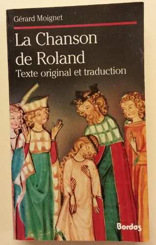 Beispielbild fr La Chanson De Roland zum Verkauf von RECYCLIVRE