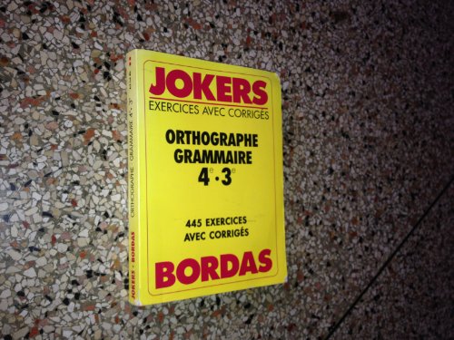 JOKE.432 ORTH.GRAM.4/3 (Ancienne Edition) (9782040190453) by Jean-Luc Steinmetz