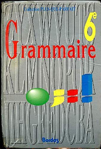 Stock image for GRAMMAIRE 6e for sale by Le-Livre