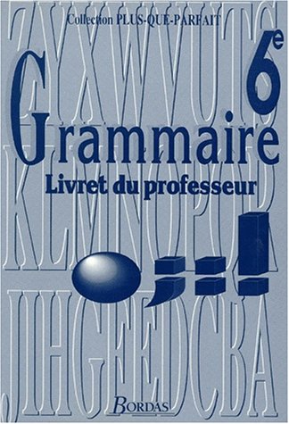 Stock image for Grammaire : 6e. Livret du professeur for sale by medimops