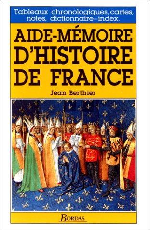 Aide-Memoire D'Histoire De France