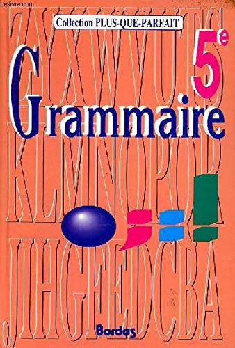 Stock image for Grammaire : 5e. Cahier d'exercices for sale by Ammareal