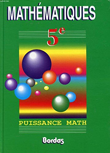 Imagen de archivo de Mathematiques 5e puissance maths a la venta por ThriftBooks-Atlanta