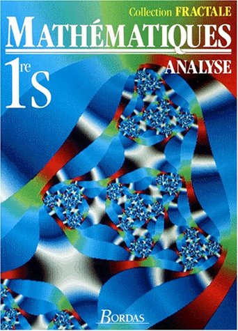 9782040192969: Mathmatiques, 1re S et E -Analyse, programme 1991.