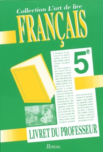 9782040193713: L'Art de lire, Franais, 5e. livret du professeur