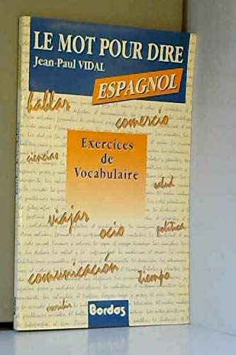 Beispielbild fr EXERC.M.P.DIRE ESPAGNOL (Ancienne Edition) zum Verkauf von Ammareal