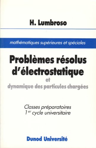 Imagen de archivo de PROBLEMES RESOLUS ELECTROSTATIQUE a la venta por LiLi - La Libert des Livres