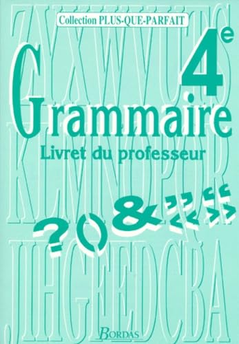 Stock image for Grammaire : 4e. Livret du professeur for sale by medimops