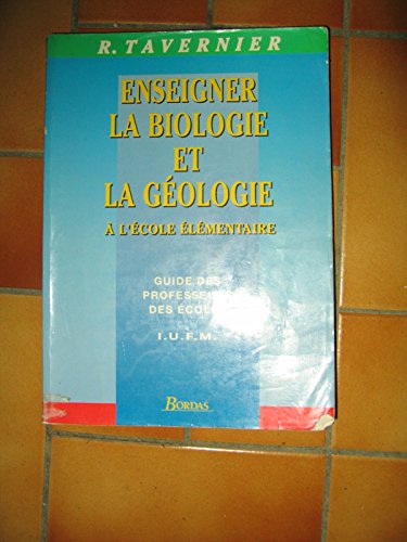 Beispielbild fr TAVERNIER/ENS.BIOL.GEOL. (Ancienne Edition) zum Verkauf von Ammareal