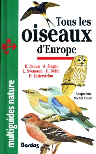 Stock image for Tous les oiseaux d'Europe for sale by Ammareal