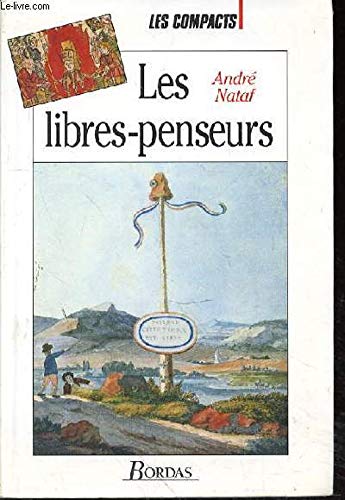 Beispielbild fr Les libres-penseurs zum Verkauf von Ammareal