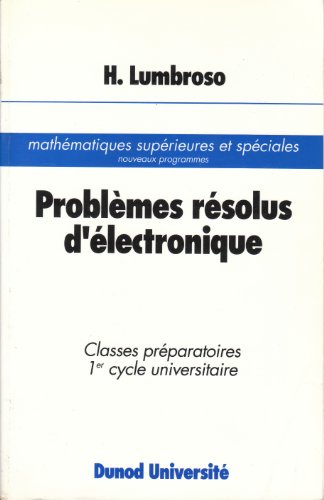 Stock image for PROBLEMES RESOLUS D'ELECTRONIQUE for sale by Tamery