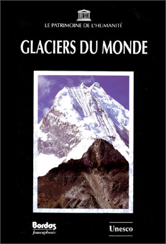 Beispielbild fr Glaciers du monde zum Verkauf von AwesomeBooks