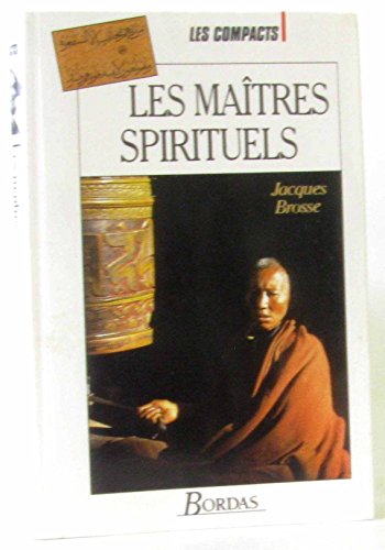 Stock image for MAITRES SPIRITUELS NP (Ancienne Edition) Brosse for sale by LIVREAUTRESORSAS