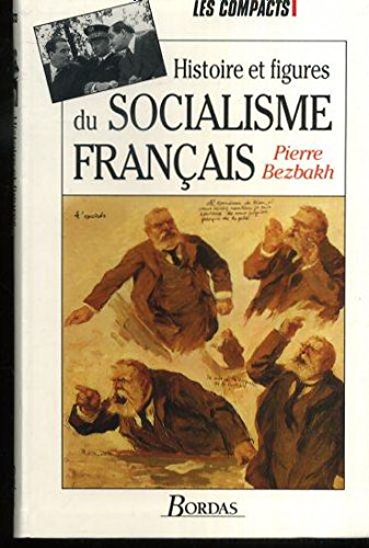 Beispielbild fr Histoire et figures du socialisme franais zum Verkauf von medimops