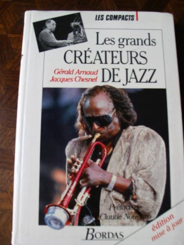 Stock image for GRDS CREATEURS JAZZ NE (Ancienne Edition) for sale by Ammareal