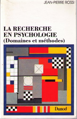 Stock image for LA RECHERCHE EN PSYCHOLOGIE. Domaines et mthodes for sale by Ammareal