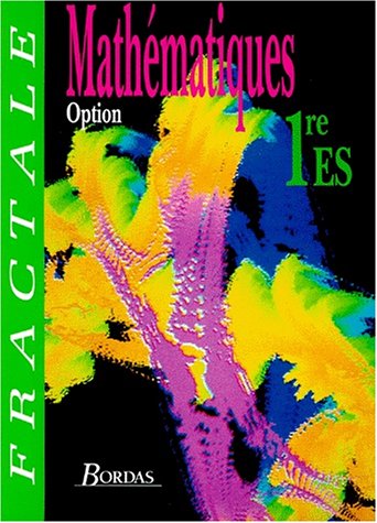 Stock image for MATHEMATIQUES 1ERE ES. Option, Edition 1993 for sale by Ammareal