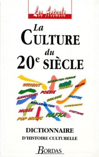 Beispielbild fr La Culture du XXme sicle zum Verkauf von Ammareal