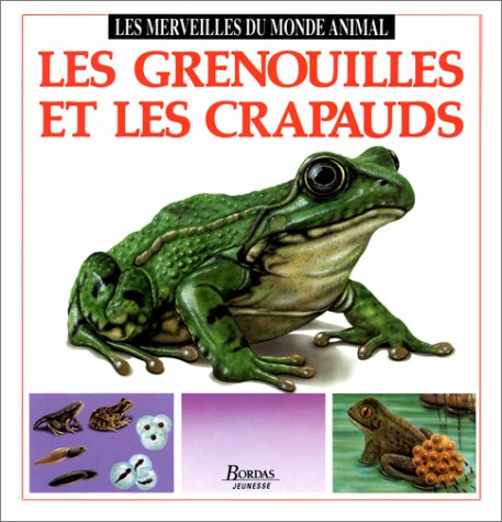 Imagen de archivo de Les grenouilles et les crapauds a la venta por Ammareal