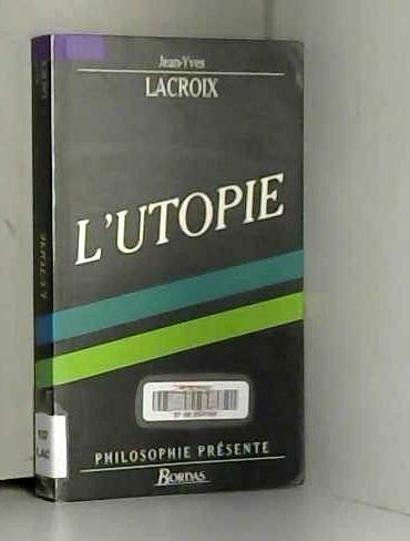 Stock image for LACROIX/UTOPIE (Ancienne Edition) for sale by Ammareal