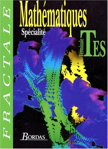 9782040209865: Mathmatiques terminale TES: Spcialit, programme 1994