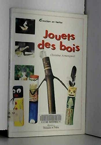 Imagen de archivo de Jouets des bois a la venta por Ammareal