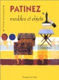 Beispielbild fr Patinez meubles et objets zum Verkauf von medimops
