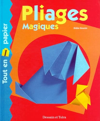 Beispielbild fr Pliages magiques. Tout en papier zum Verkauf von Ammareal