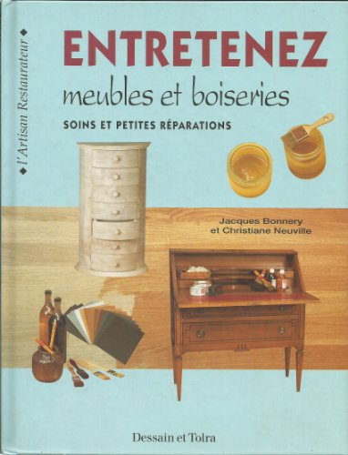 Beispielbild fr Entretenez Meubles Et Boiseries zum Verkauf von RECYCLIVRE