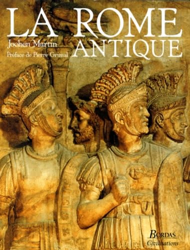 9782040270018: La Rome antique: Histoire et civilisations