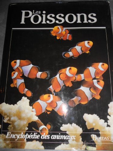 Beispielbild fr Les poissons (Collection "Encyclopdie des animaux") zum Verkauf von Le-Livre