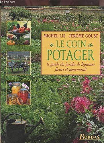 Stock image for Le coin potager for sale by Ammareal