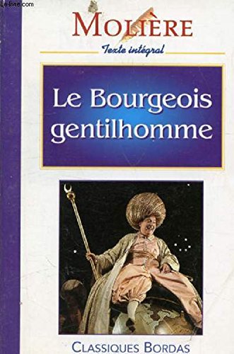 Imagen de archivo de Le Bourgeois Gentihomme a la venta por Hippo Books