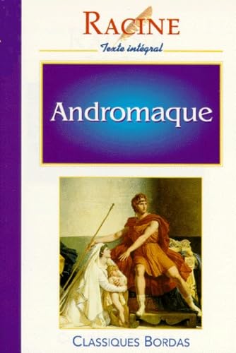 RACINE/CB ANDROMAQUE (Ancienne Edition) (9782040280109) by Jean Racine