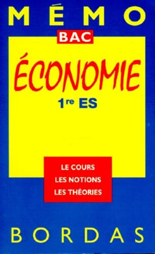 MEMO/51 ECONOMIE 1E ES (Ancienne Edition) (9782040280222) by Jean Clam