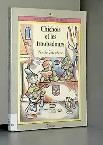 9782040280666: Chichois et les troubadours