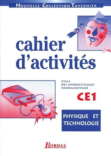 Imagen de archivo de Physique technologie, cahier d'activit s, CE1 a la venta por Bookmans