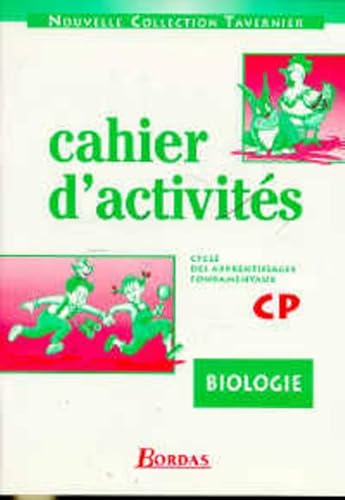 Imagen de archivo de Cahier d'activits : biologie CP, cycle des apprentissages fondamentaux a la venta por Ammareal